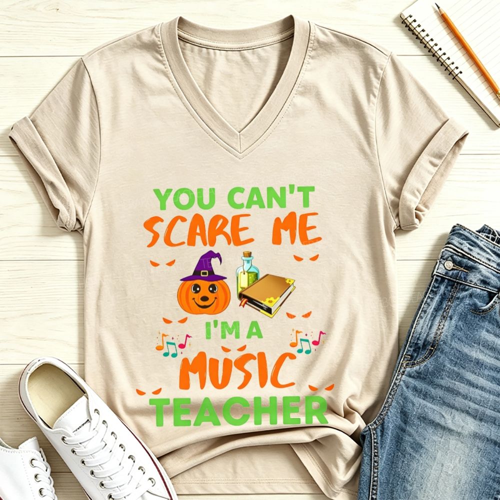 You Can't Scare Me I'm A Music Teacher Halloween Pumpkin Witch V Neck T-shirt