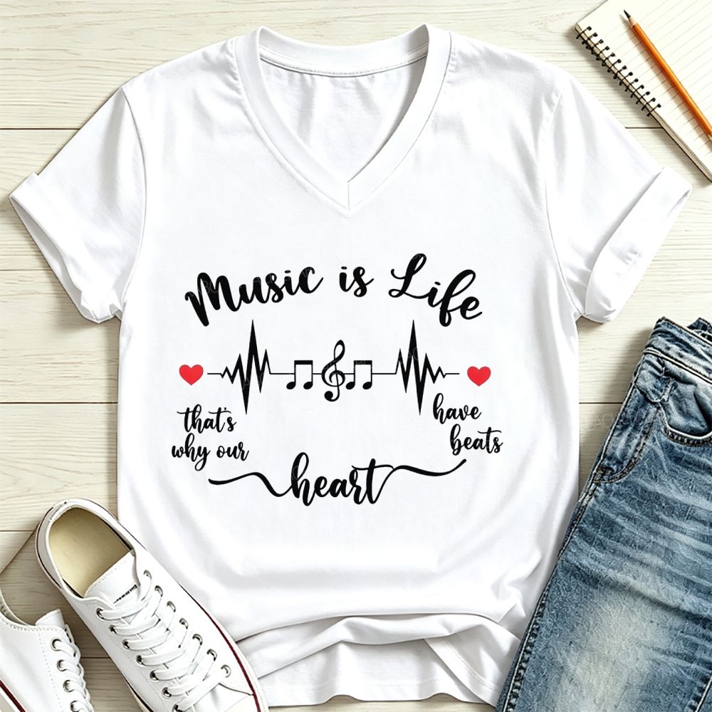 Music Is Life That's Why Our Heart Have Beats Music Note Heartbeat V Neck T-shirt