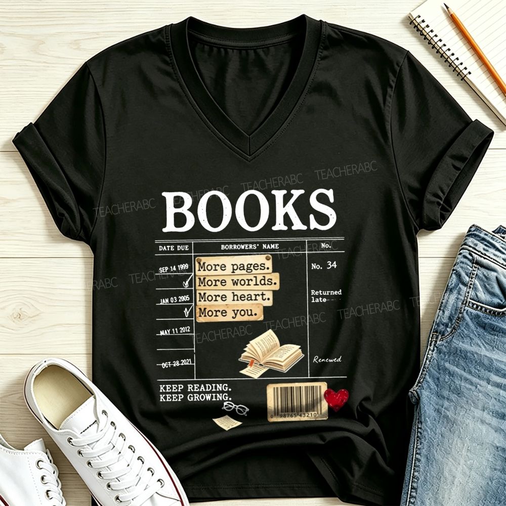 Library Book Card More Pages More Worlds Librarian Reading Teacher V Neck T-shirt