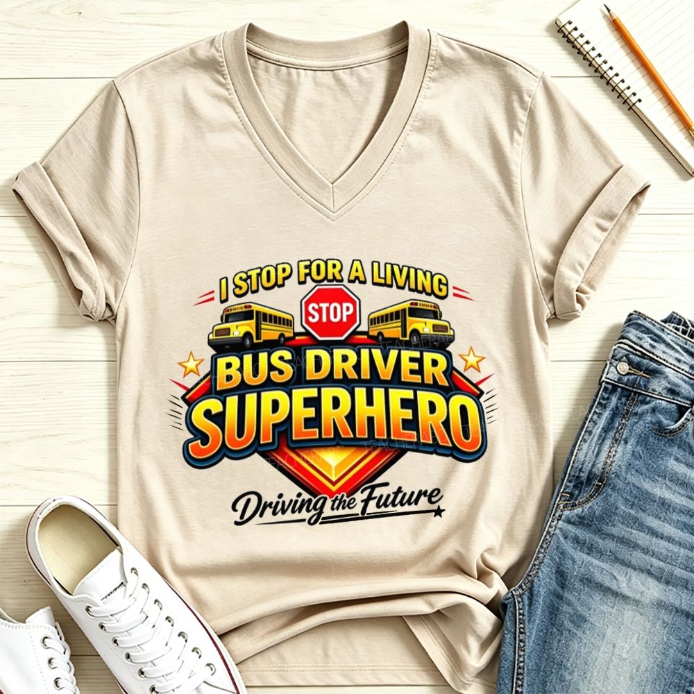I Stop For A Living Bus Driver Superhero Driving The Future School Bus V Neck T-shirt