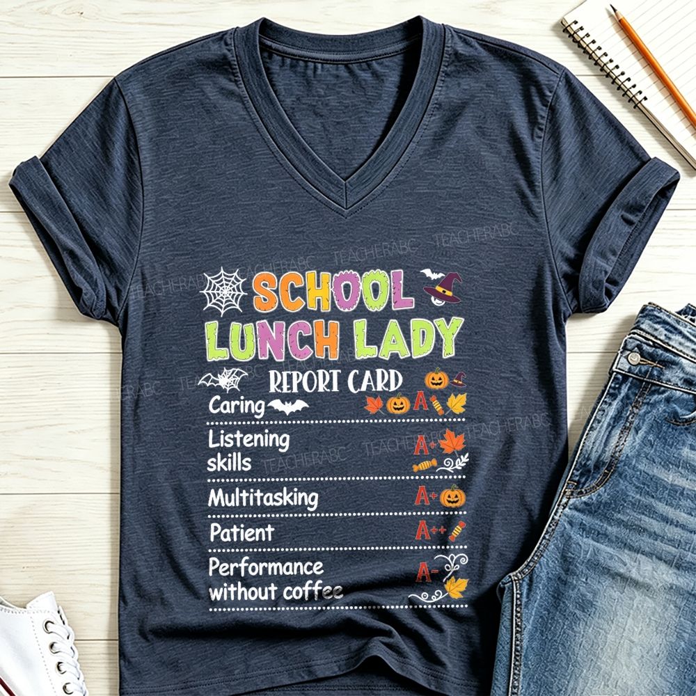 School Lunch Lady Report Card Halloween Grades V Neck T-shirt
