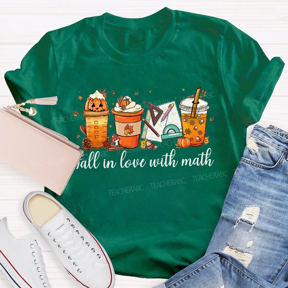 Fall In Love With Math Pumpkin Spice Coffee Latte Math Teacher T-shirt