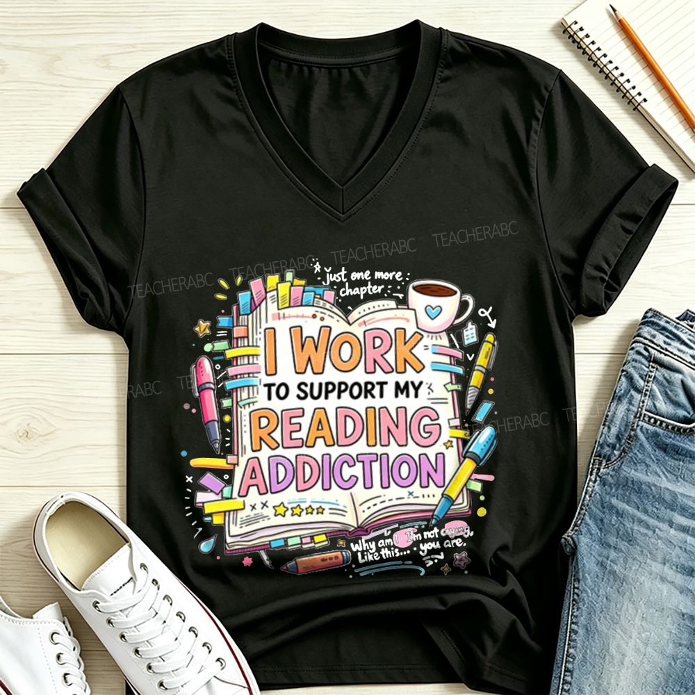 I Work To Support My Reading Addiction Book Lover Bookstack Coffee V Neck T-shirt