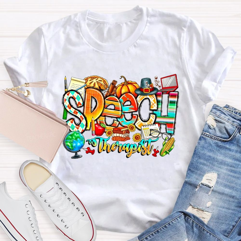 Fall Speech Therapist Thanksgiving Slp Autumn Pumpkin Teacher T-shirt