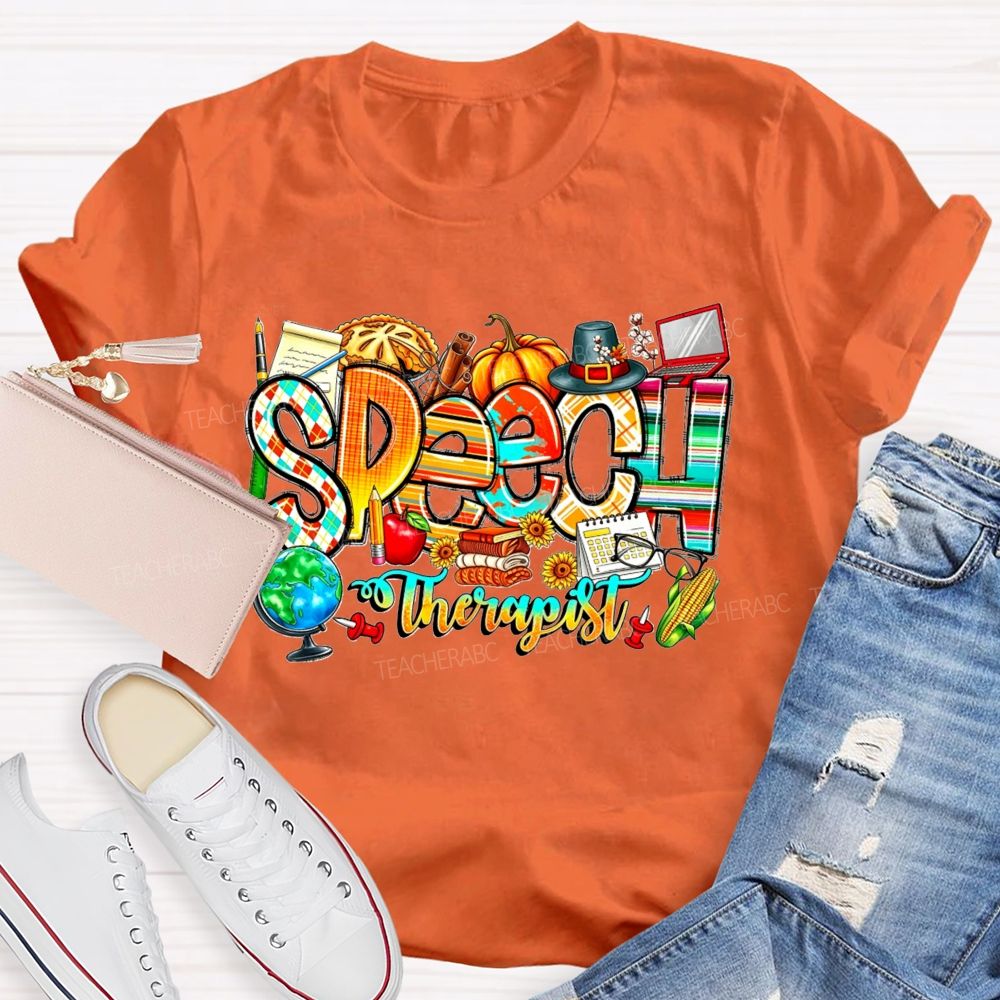Fall Speech Therapist Thanksgiving Slp Autumn Pumpkin Teacher T-shirt