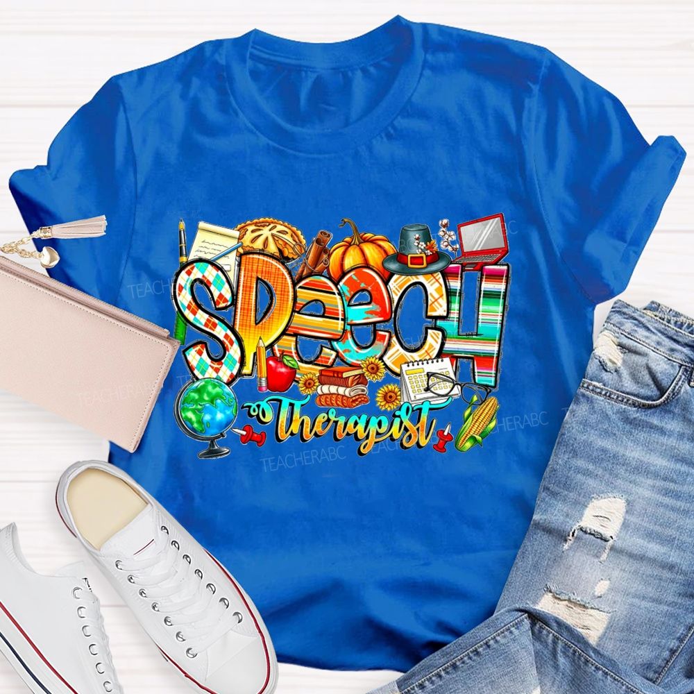 Fall Speech Therapist Thanksgiving Slp Autumn Pumpkin Teacher T-shirt
