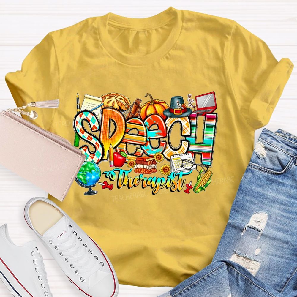 Fall Speech Therapist Thanksgiving Slp Autumn Pumpkin Teacher T-shirt