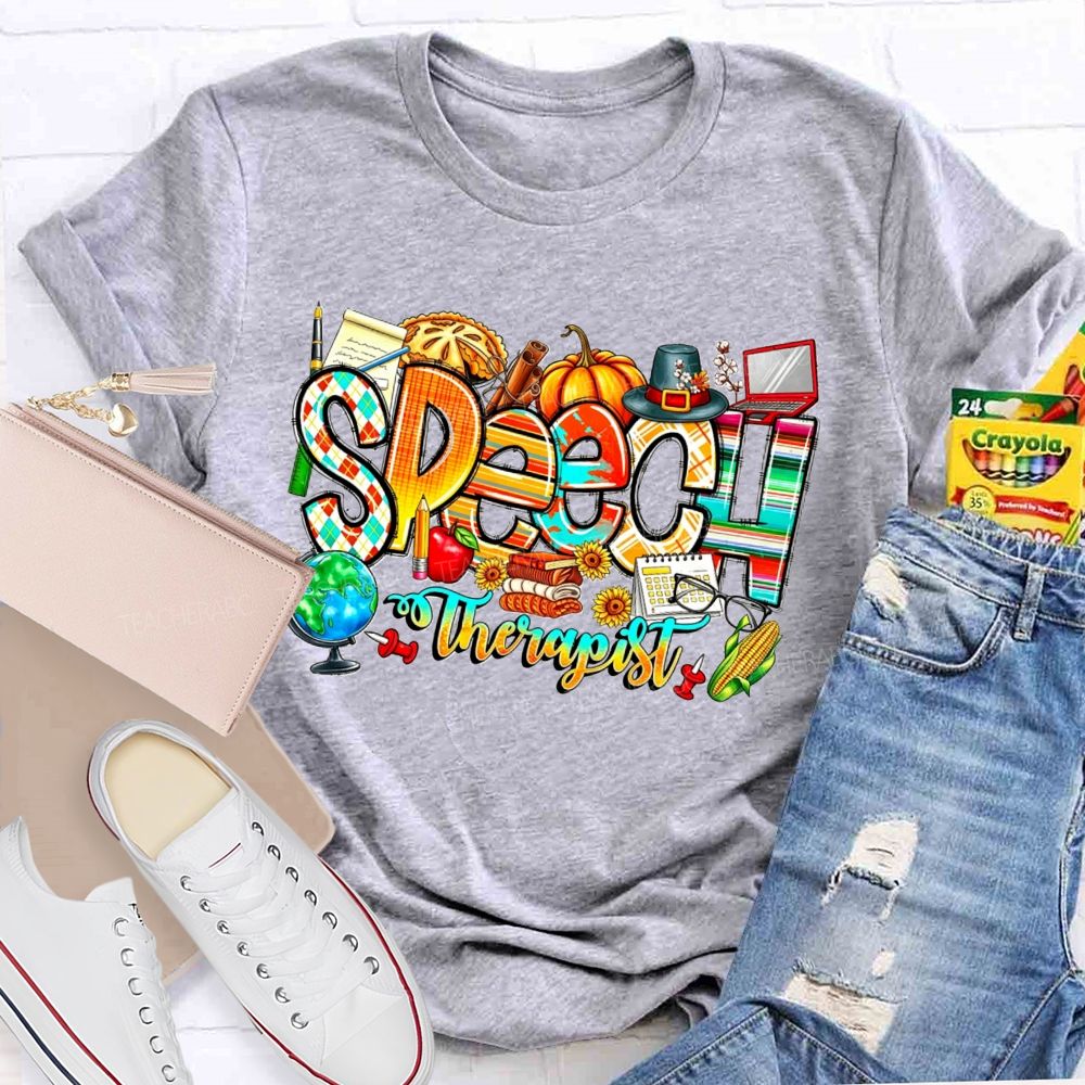 Fall Speech Therapist Thanksgiving Slp Autumn Pumpkin Teacher T-shirt