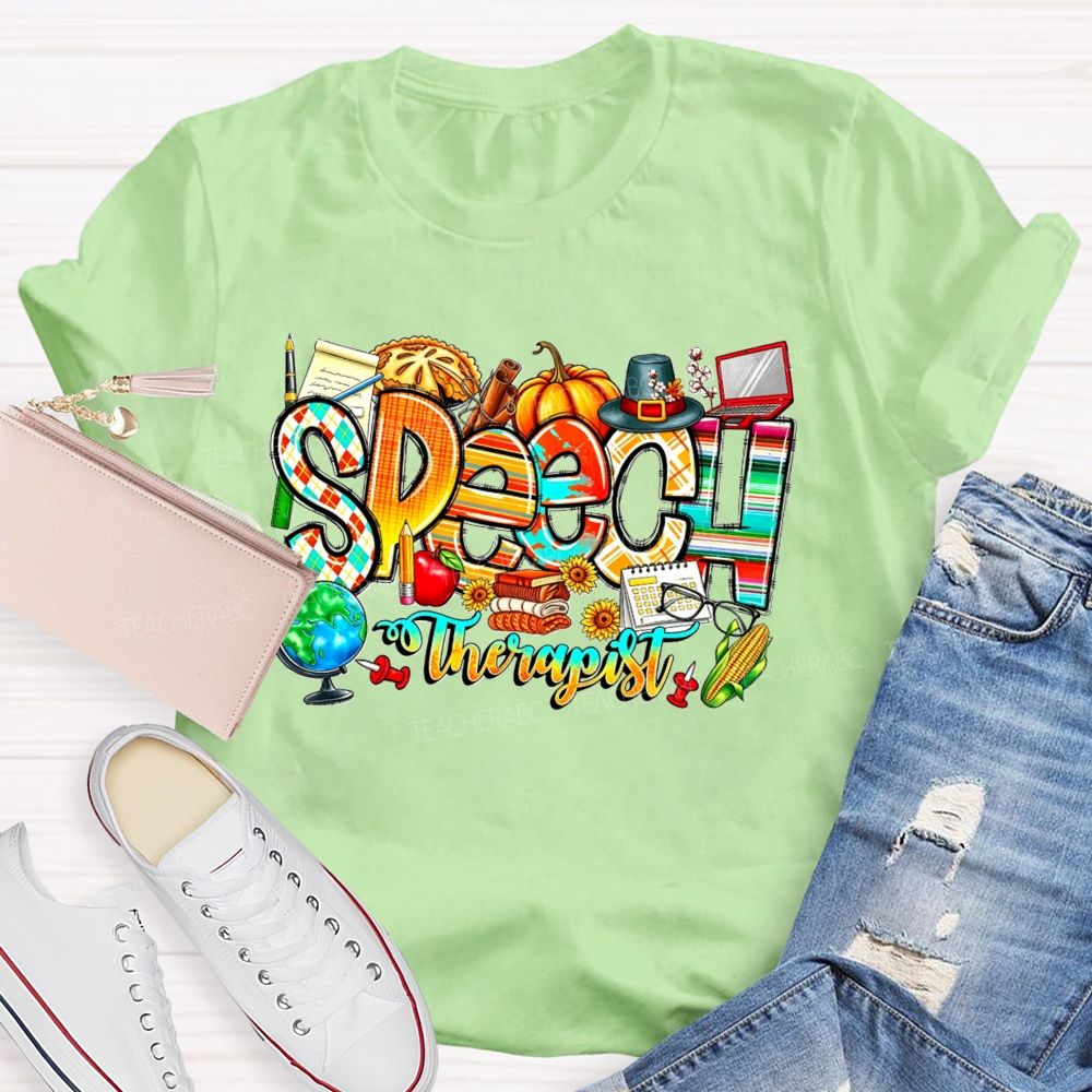 Fall Speech Therapist Thanksgiving Slp Autumn Pumpkin Teacher T-shirt