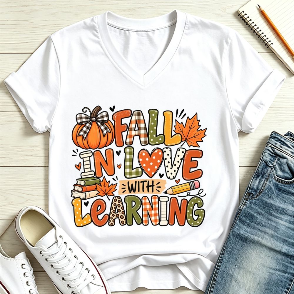 Fall In Love With Learning V Neck T-shirt
