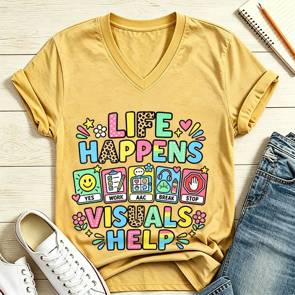 Life Happens Visuals Help V Neck T-shirt