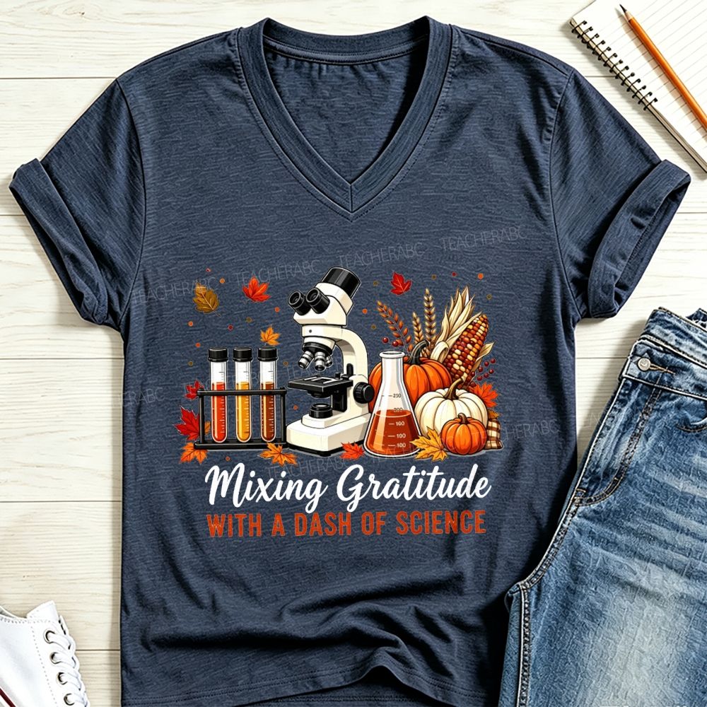 Mixing Gratitude With A Dash Of Science V Neck T-shirt