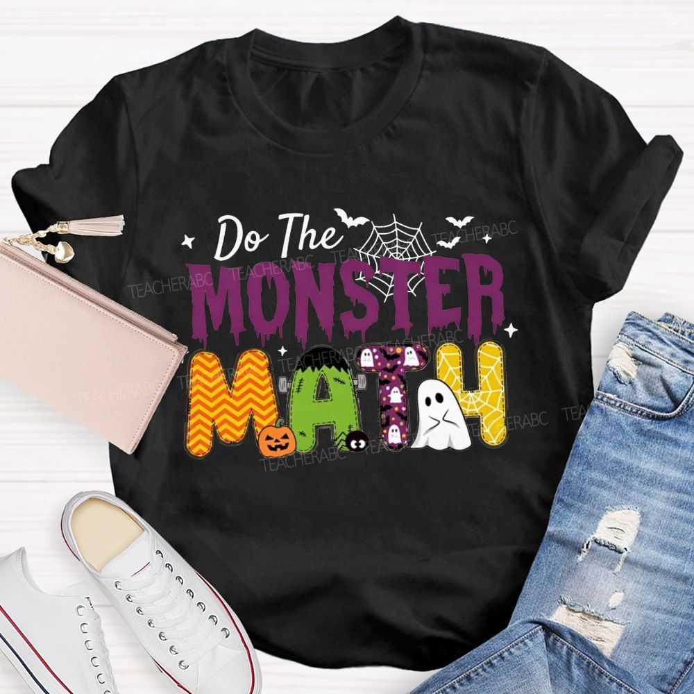 Do The Monster Math Halloween Math Teacher T-shirt