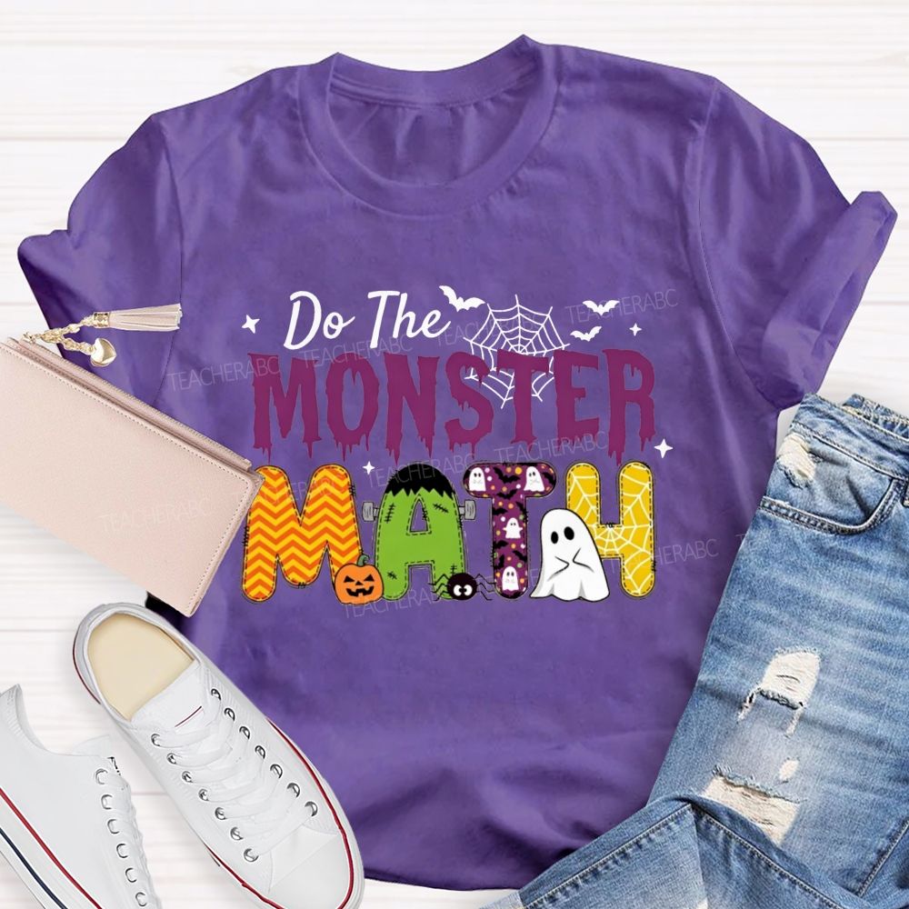 Do The Monster Math Halloween Math Teacher T-shirt