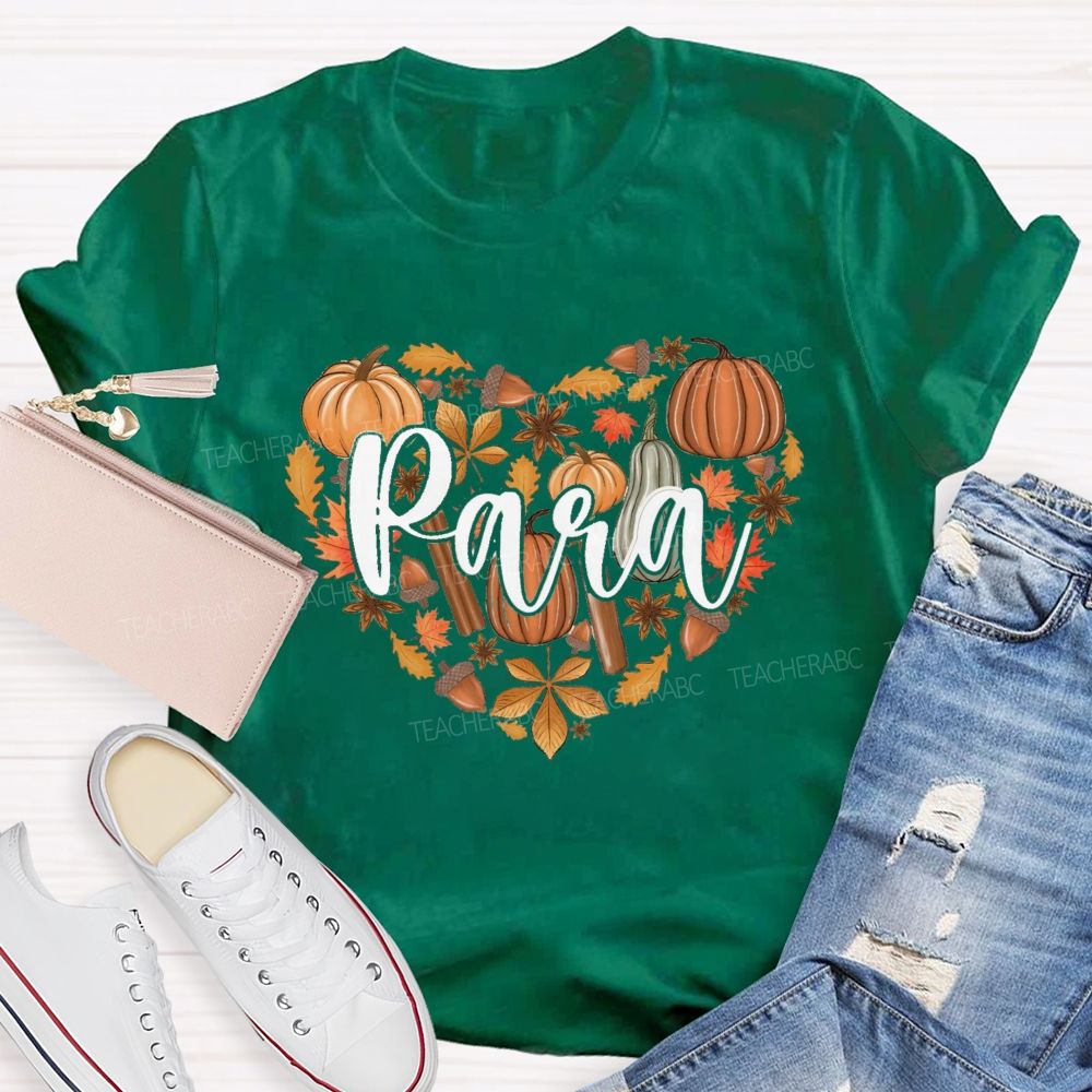 Para Pumpkin Heart Fall Leaves Acorn Thanksgiving Teacher T-shirt