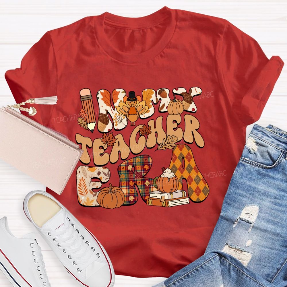 In My Teacher Era Fall Thanksgiving Fall Letters Teacher T-shirt