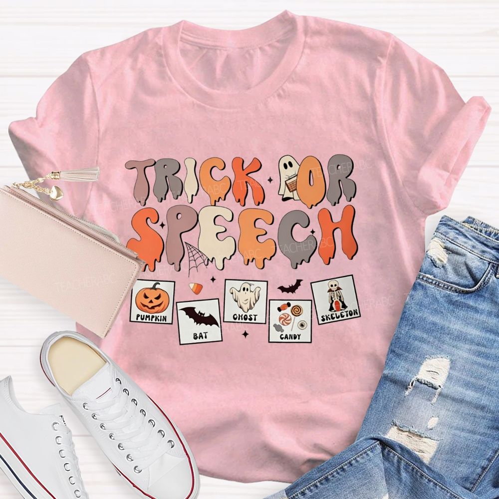 Trick Or Speech Halloween Slp Speech Language Pathologist Pumpkin Teacher T-shirt