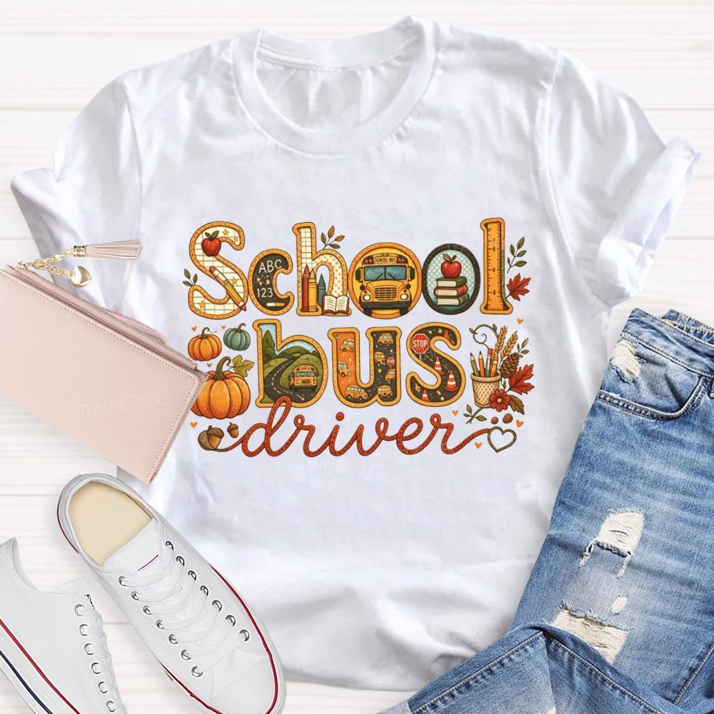 My Job School Bus Driver Life Fall T-shirt