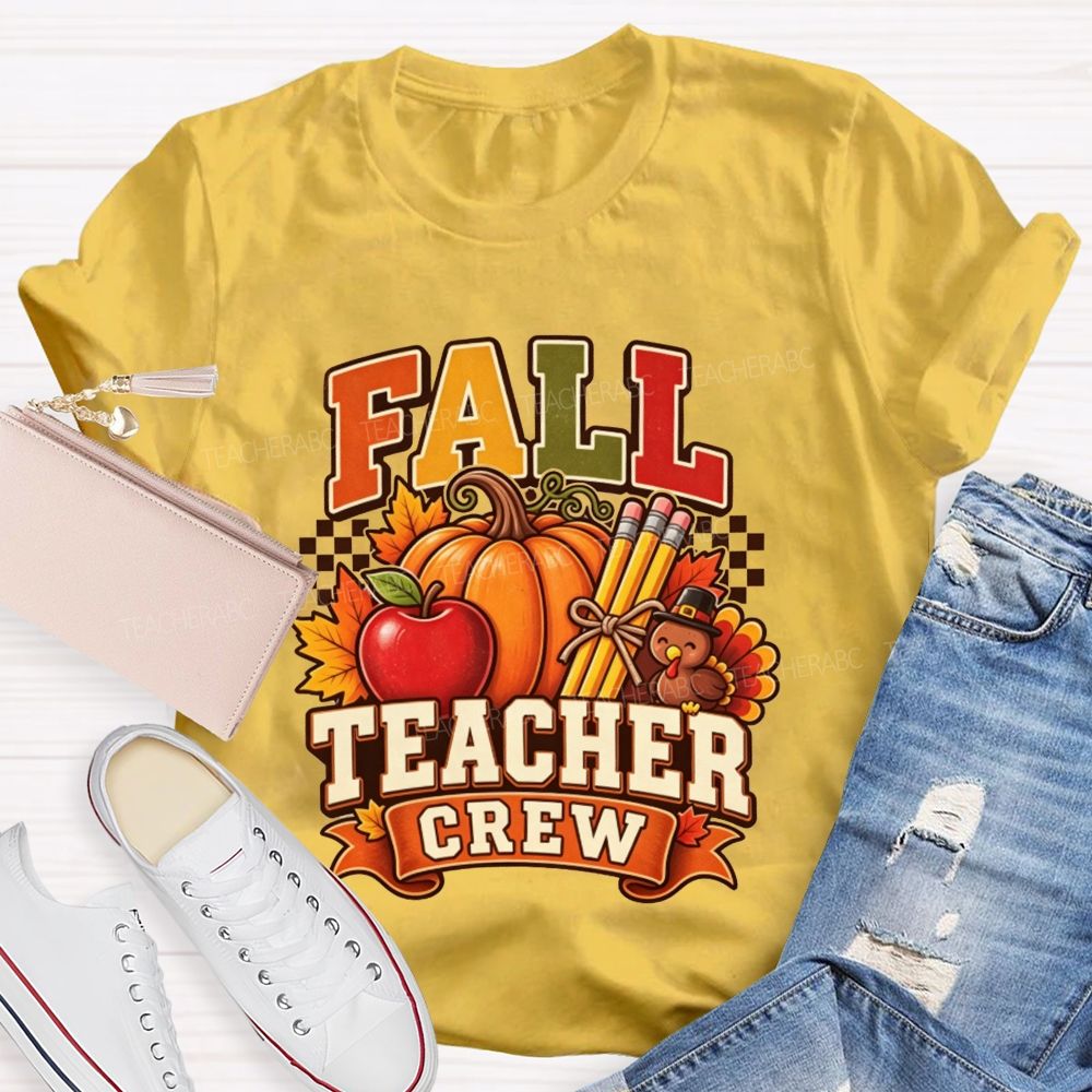 Fall Teacher Crew Pumpkin Apple Turkey Thanksgiving Teacher T-shirt