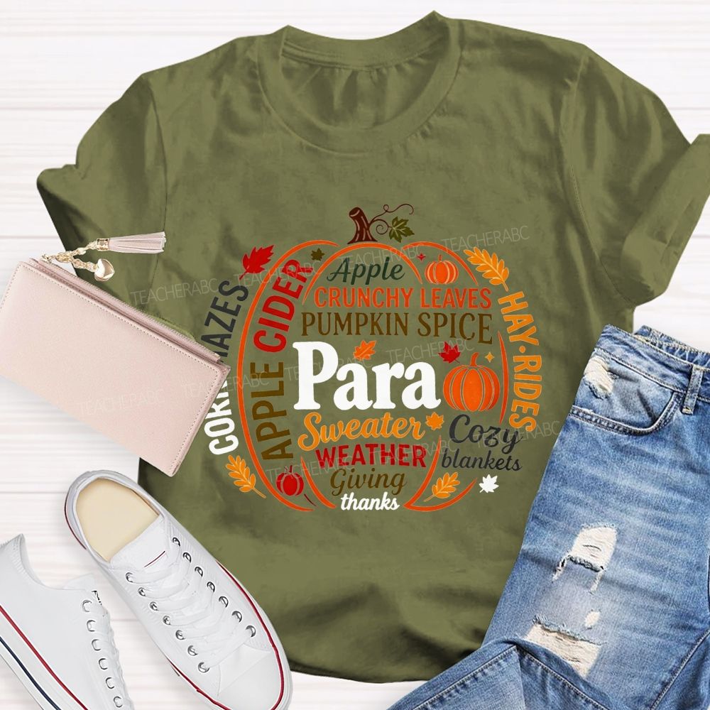 Para Apple Crunchy Leaves Pumpkin Spice Cozy Blankets Giving Thanks Teacher T-shirt