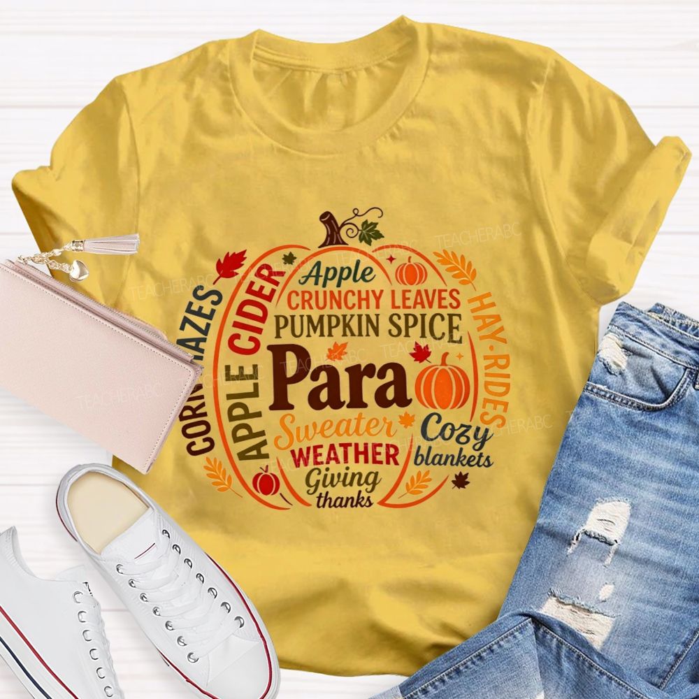 Para Apple Crunchy Leaves Pumpkin Spice Cozy Blankets Giving Thanks Teacher T-shirt