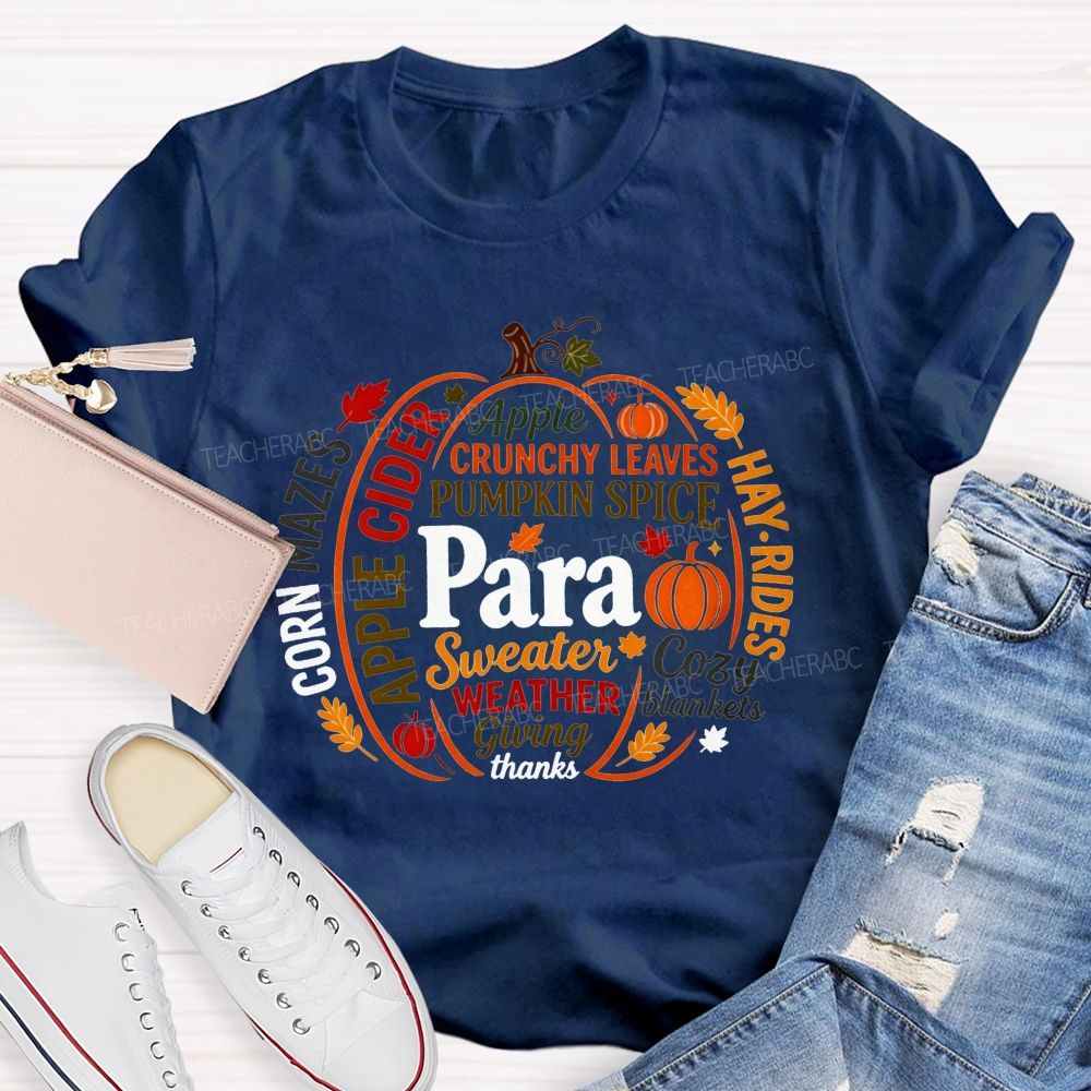Para Apple Crunchy Leaves Pumpkin Spice Cozy Blankets Giving Thanks Teacher T-shirt