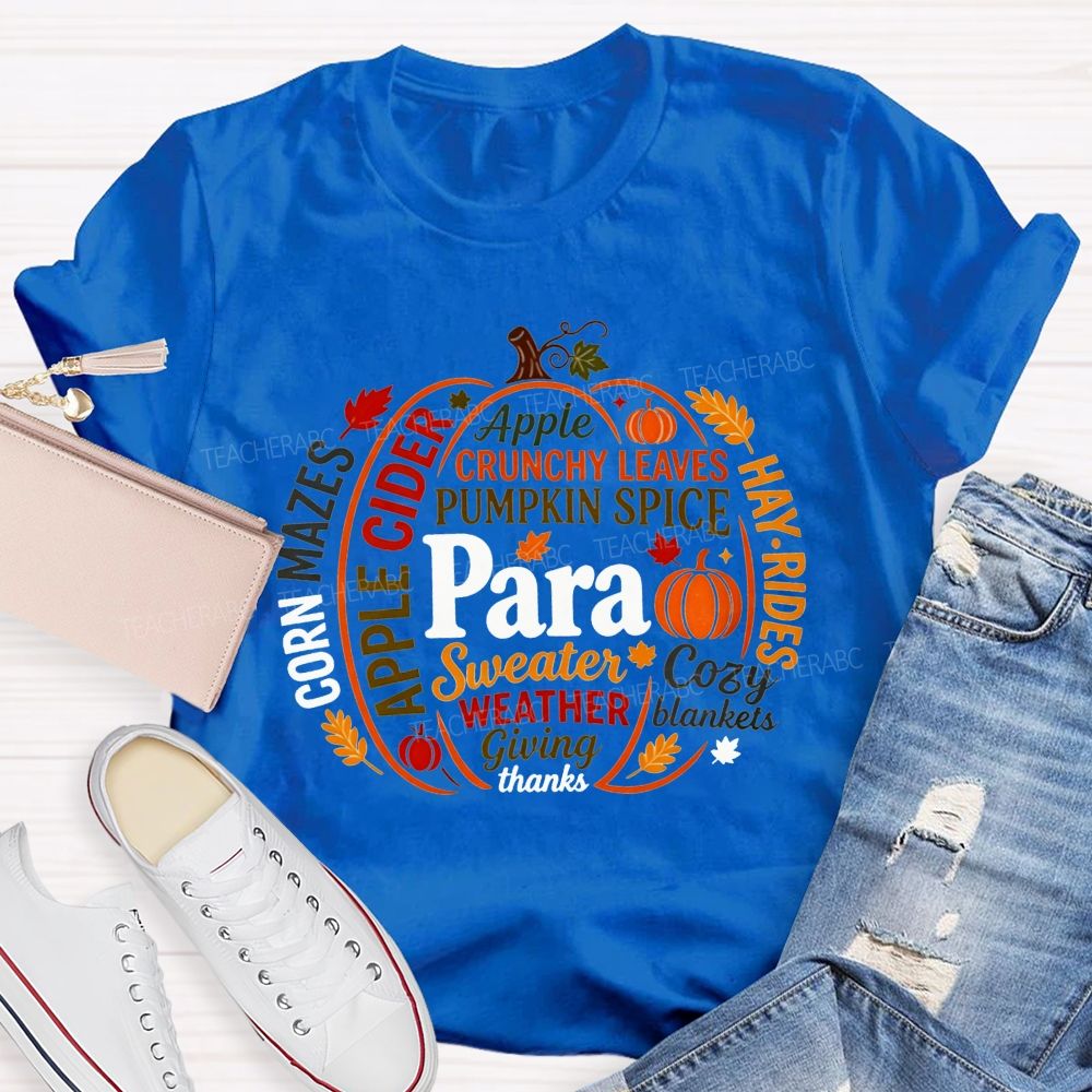 Para Apple Crunchy Leaves Pumpkin Spice Cozy Blankets Giving Thanks Teacher T-shirt