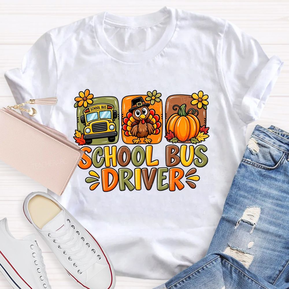 School Bus Driver Turkey Pumpkin Fall Thanksgiving T-shirt