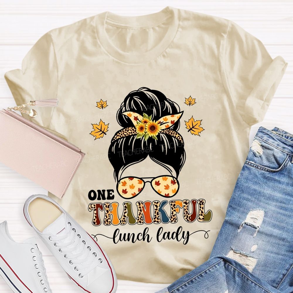 One Thankful Lunch Lady Fall Thanksgiving T-shirt