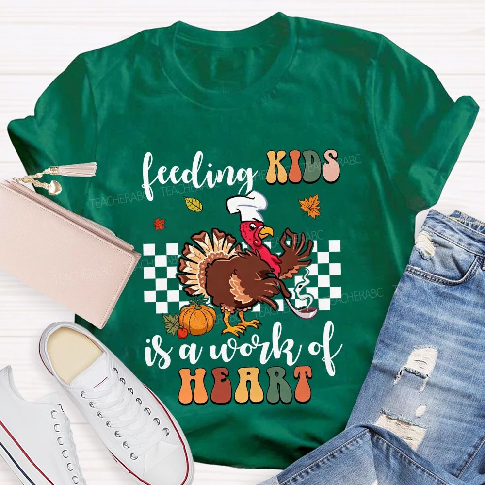 Feeding Kids Is A Work Of Heart Lunch Lady Thanksgiving T-shirt