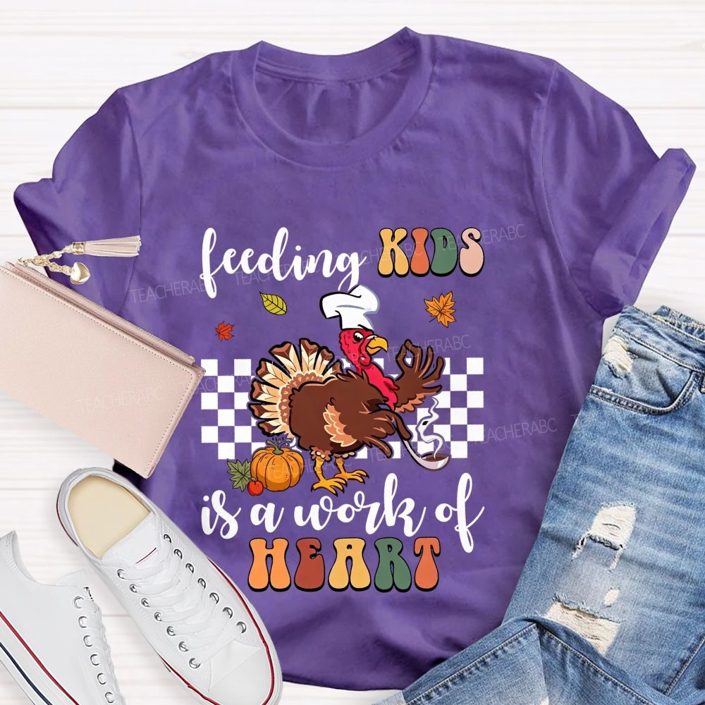 Feeding Kids Is A Work Of Heart Lunch Lady Thanksgiving T-shirt