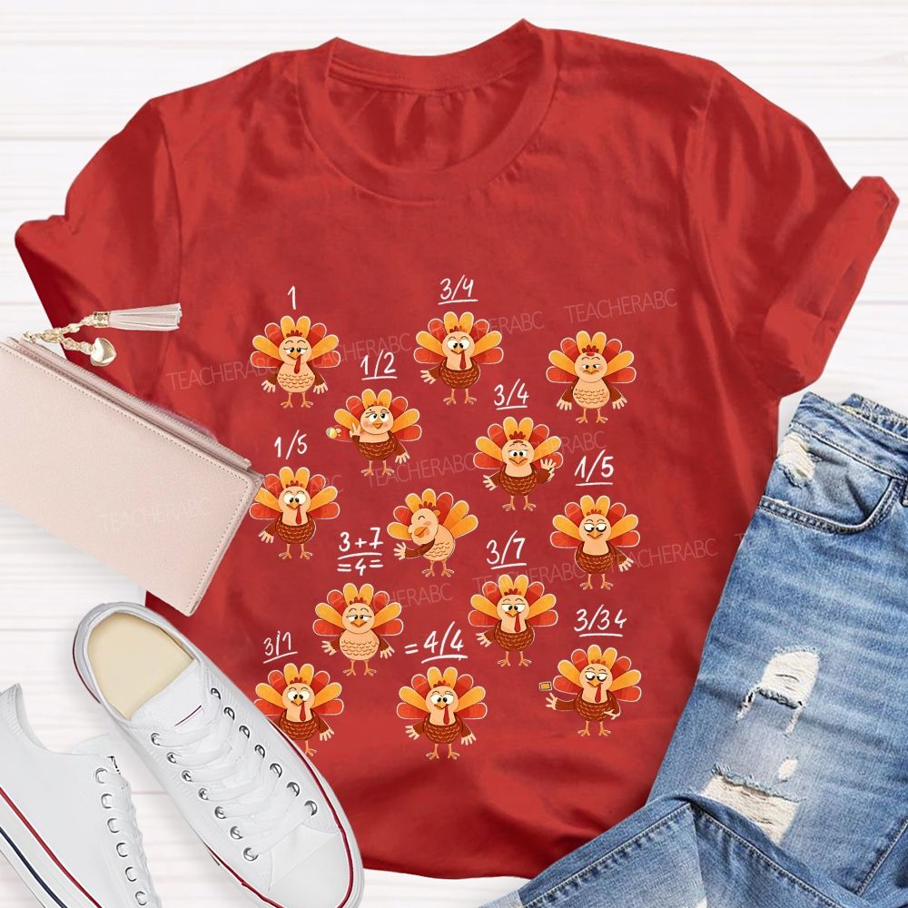 Thanksgiving Math Teacher Turkey Fractions Fall Teacher T-shirt