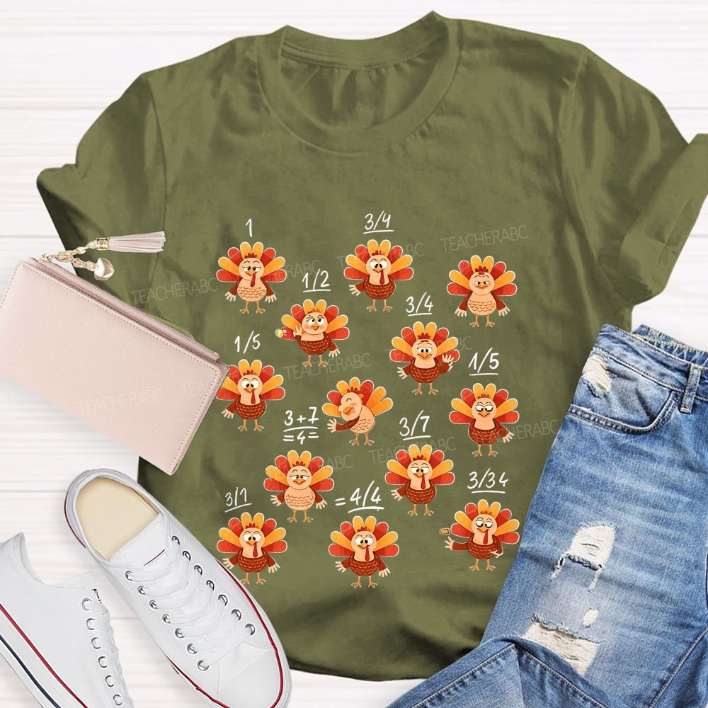 Thanksgiving Math Teacher Turkey Fractions Fall Teacher T-shirt