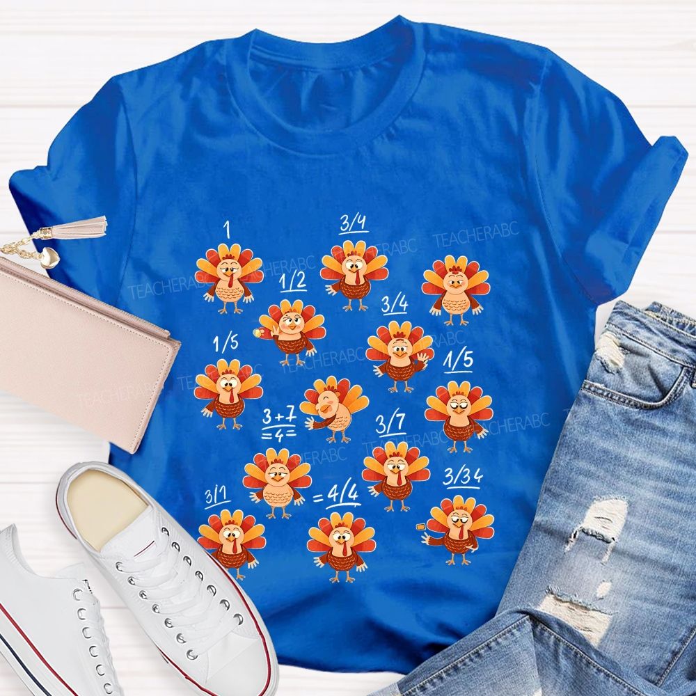 Thanksgiving Math Teacher Turkey Fractions Fall Teacher T-shirt