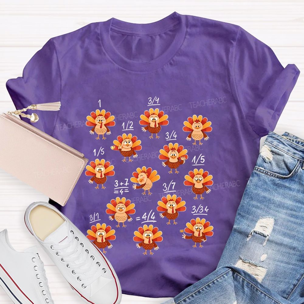 Thanksgiving Math Teacher Turkey Fractions Fall Teacher T-shirt