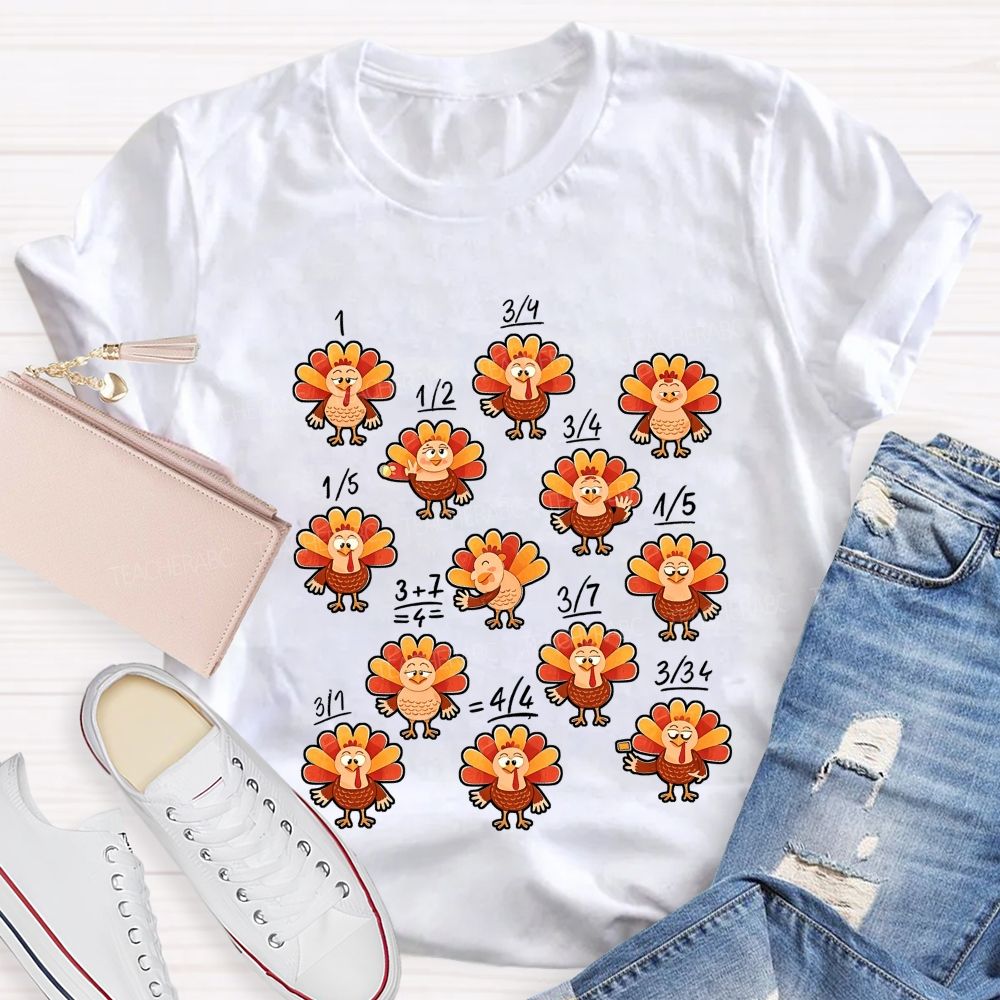 Thanksgiving Math Teacher Turkey Fractions Fall Teacher T-shirt