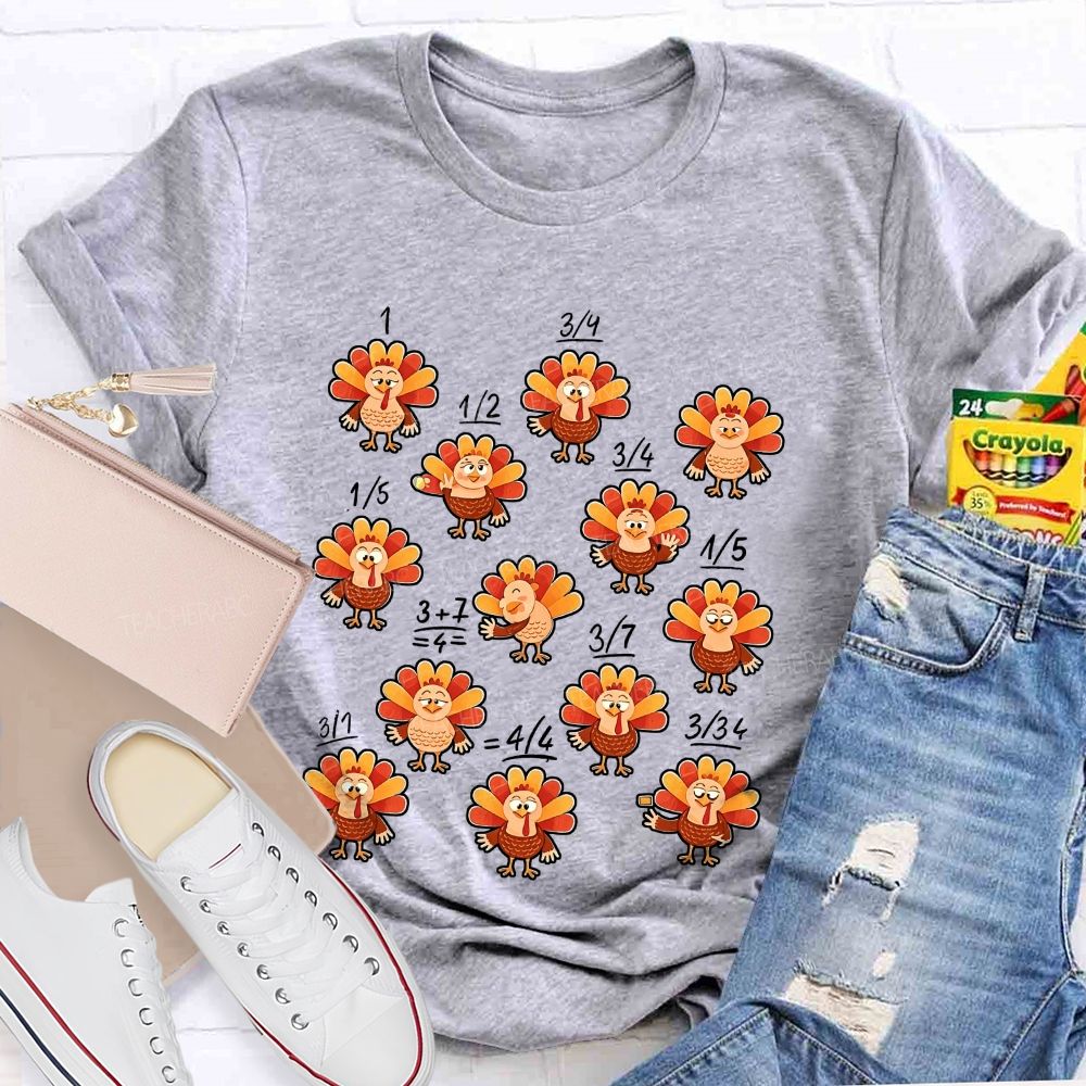 Thanksgiving Math Teacher Turkey Fractions Fall Teacher T-shirt