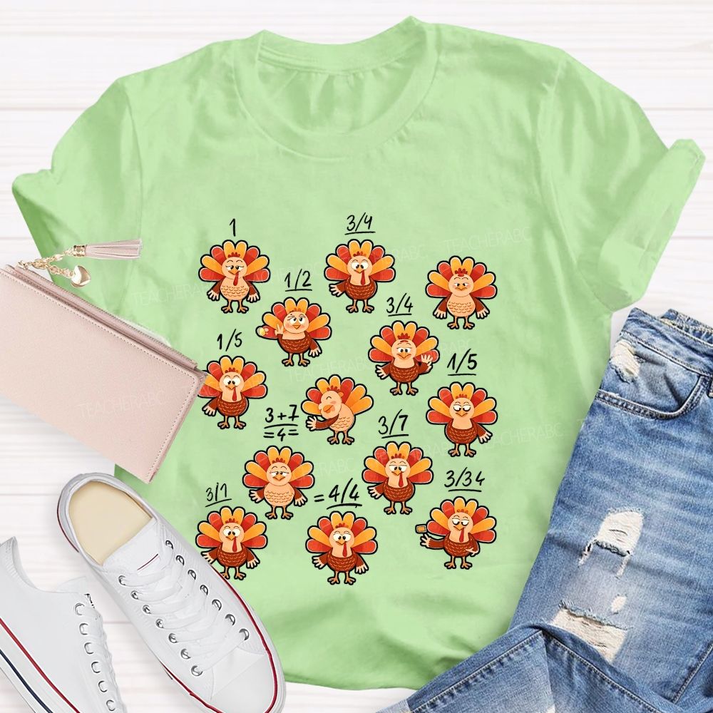 Thanksgiving Math Teacher Turkey Fractions Fall Teacher T-shirt