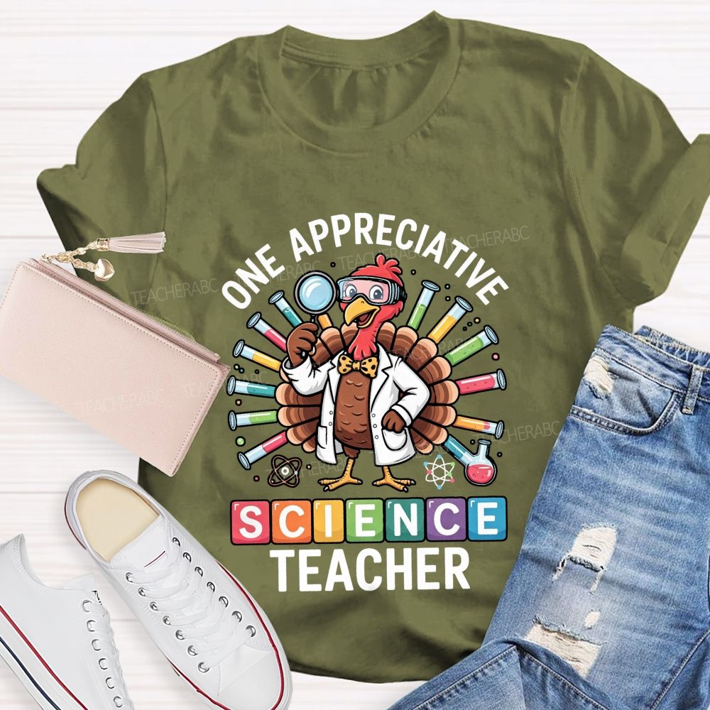 One Appreciative Science Teacher Thanksgiving Turkey Lab Teacher T-shirt