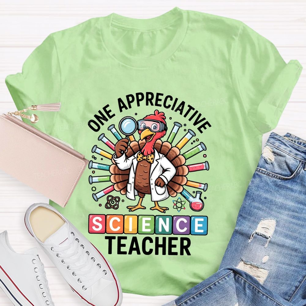 One Appreciative Science Teacher Thanksgiving Turkey Lab Teacher T-shirt