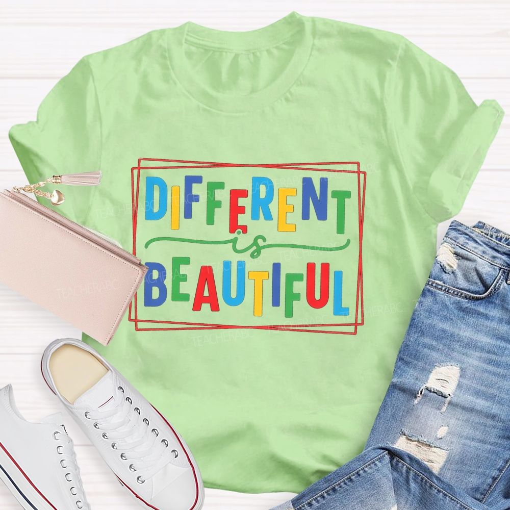 Different Is Beautiful T-shirt