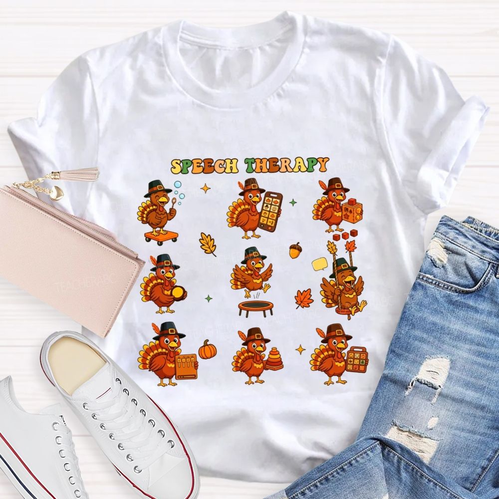 Thanksgiving Speech Therapy With Little Turkeys Teacher T-shirt