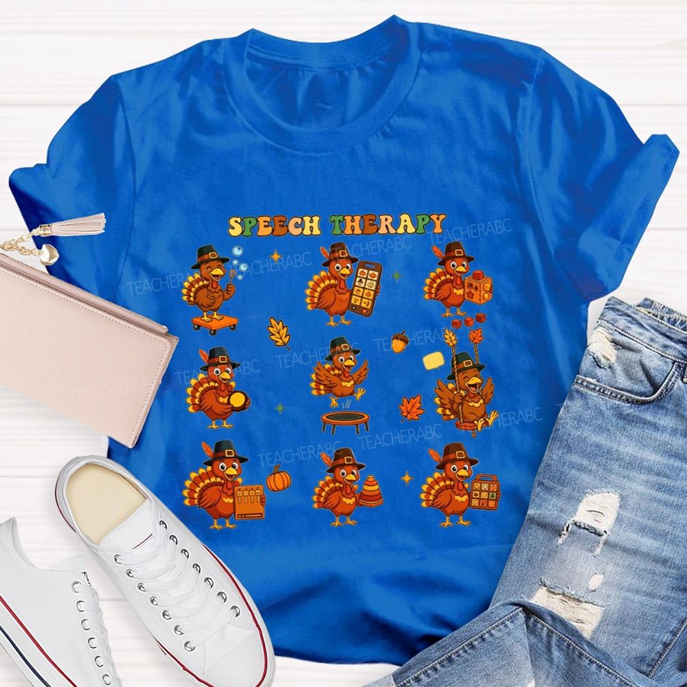 Thanksgiving Speech Therapy With Little Turkeys Teacher T-shirt