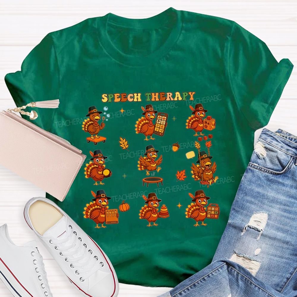 Thanksgiving Speech Therapy With Little Turkeys Teacher T-shirt