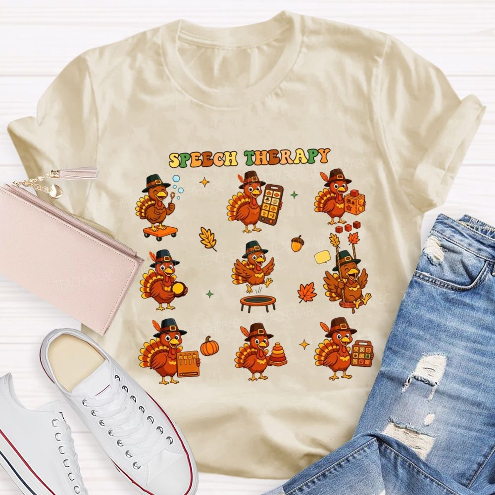 Thanksgiving Speech Therapy With Little Turkeys Teacher T-shirt