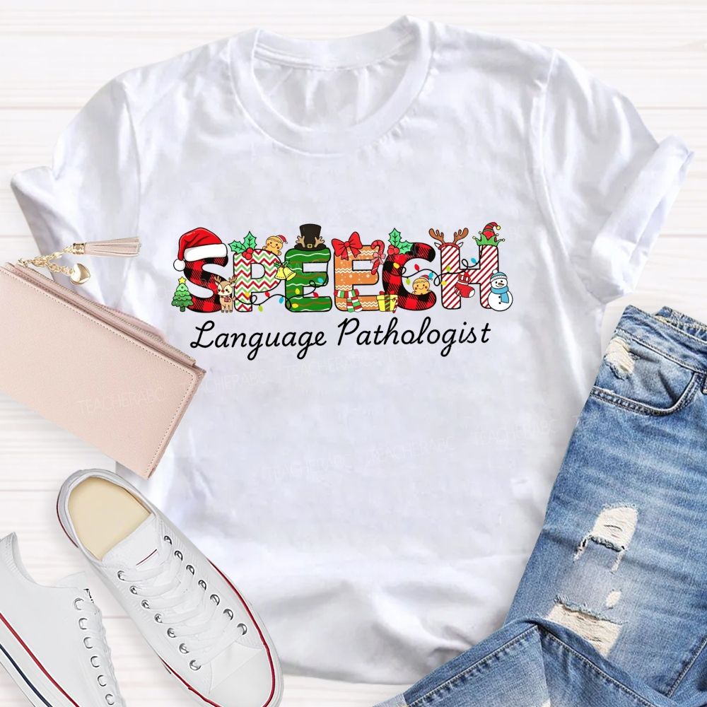 Speech Language Pathologist Christmas Festive Speech Holiday Slp Teacher T-shirt