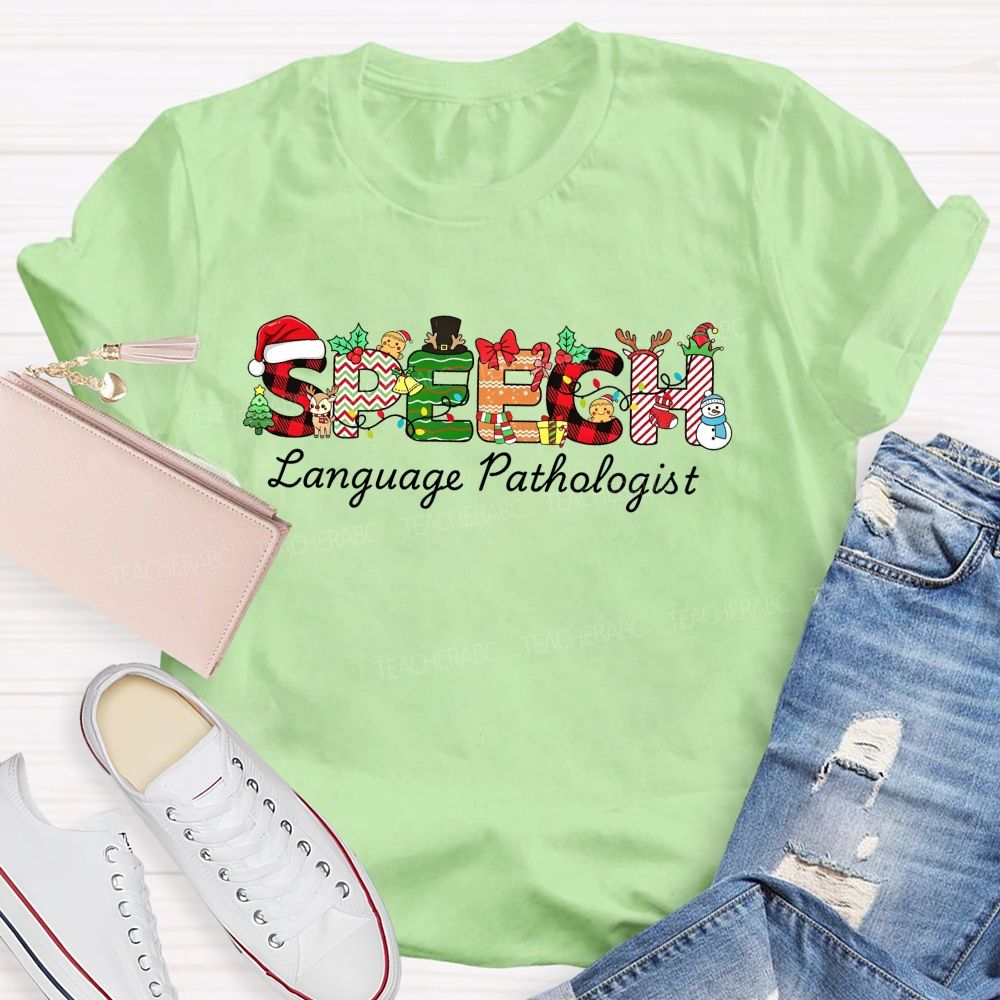 Speech Language Pathologist Christmas Festive Speech Holiday Slp Teacher T-shirt