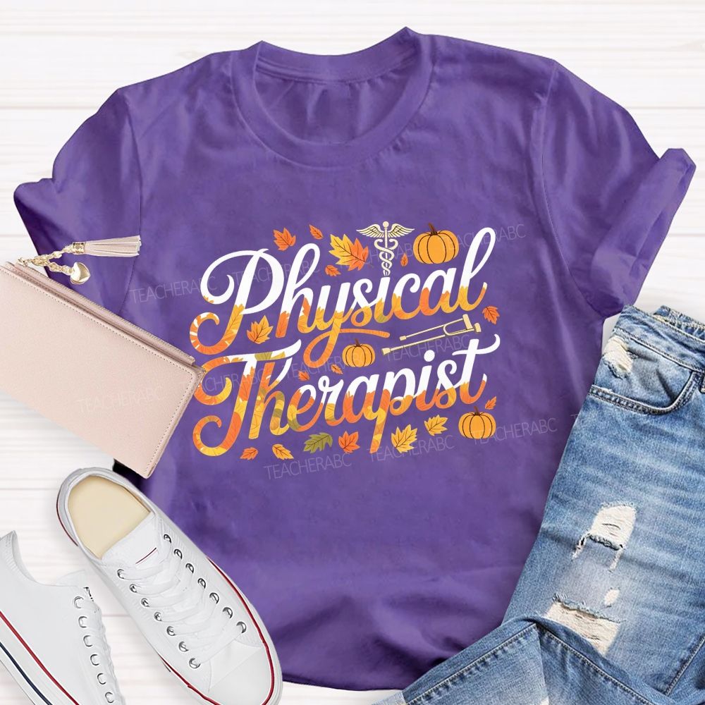 Fall Physical Therapist Autumn Pumpkin Teacher T-shirt