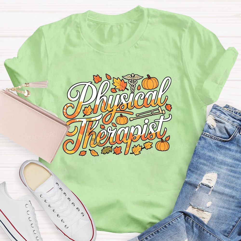 Fall Physical Therapist Autumn Pumpkin Teacher T-shirt