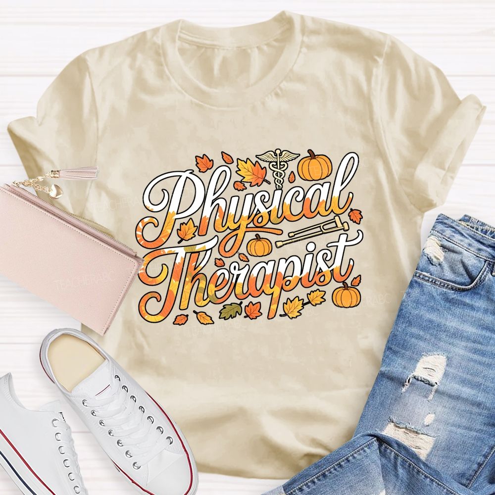 Fall Physical Therapist Autumn Pumpkin Teacher T-shirt